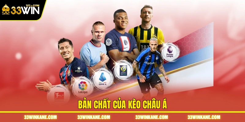 Bản chất của kèo châu Á