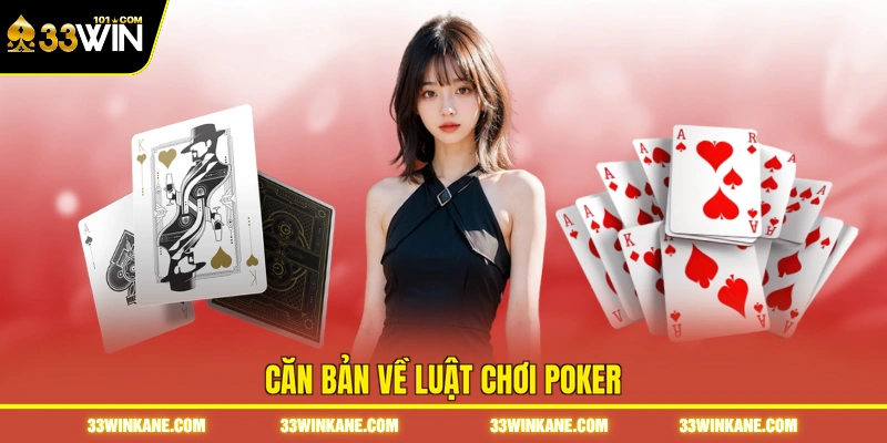 Căn bản về luật chơi Poker