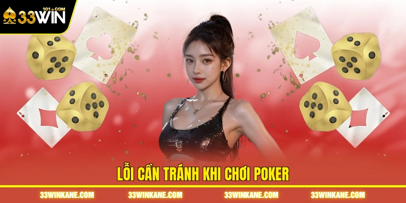 Lỗi cần tránh khi chơi poker